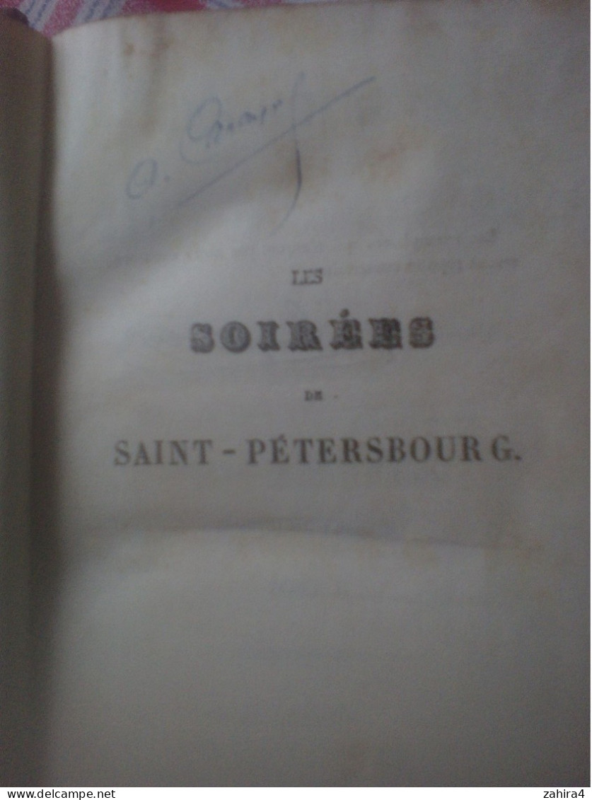 Les Soirées à Saint-Pétersbourg Entretiens Sur Le Gouvernement Temporel De La Providence En 2 Tomes Comte J De Maistre - Geschiedenis