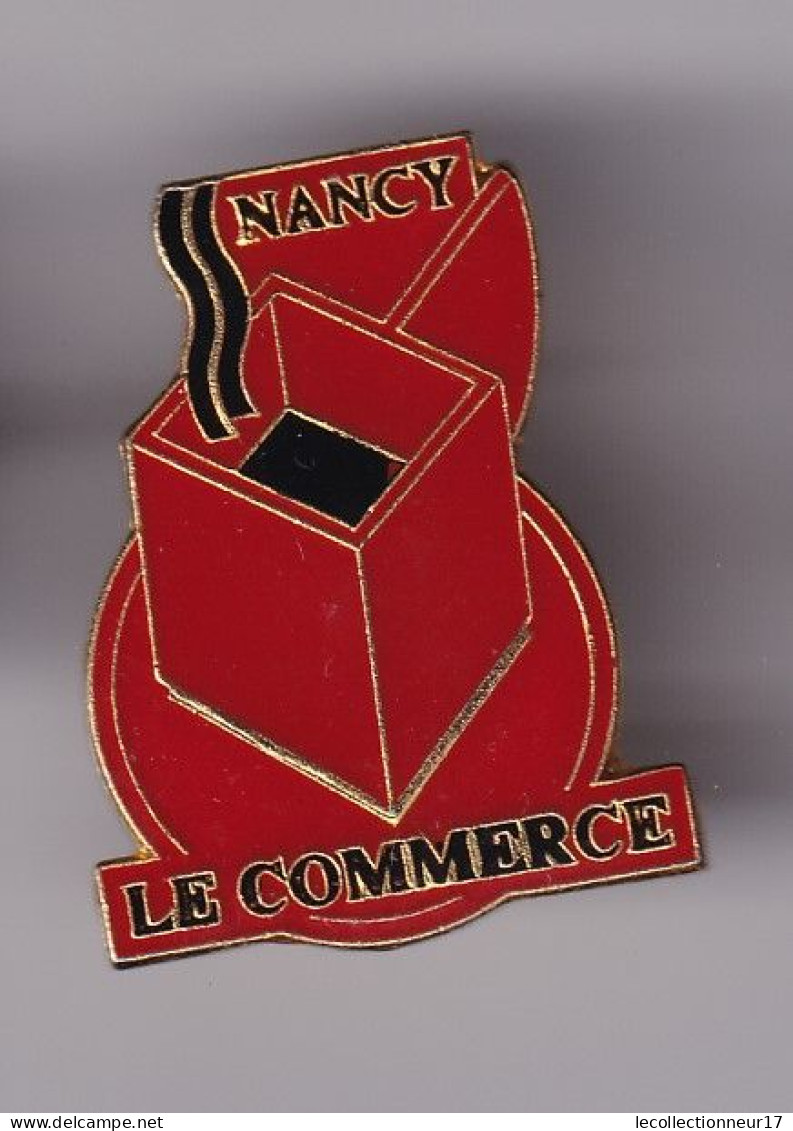 Pin's Nancy Le Commerce Réf 8586 - Villes