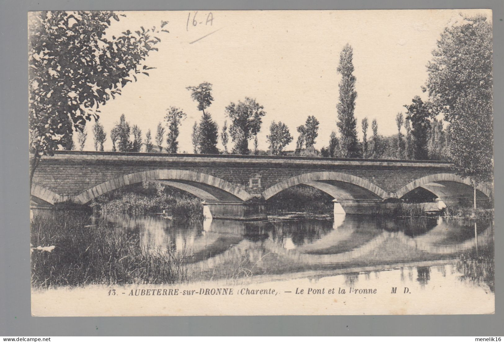 CP - 16 - Aubeterre-sur-Dronne - Le Pont Et La Dronne - Sonstige & Ohne Zuordnung