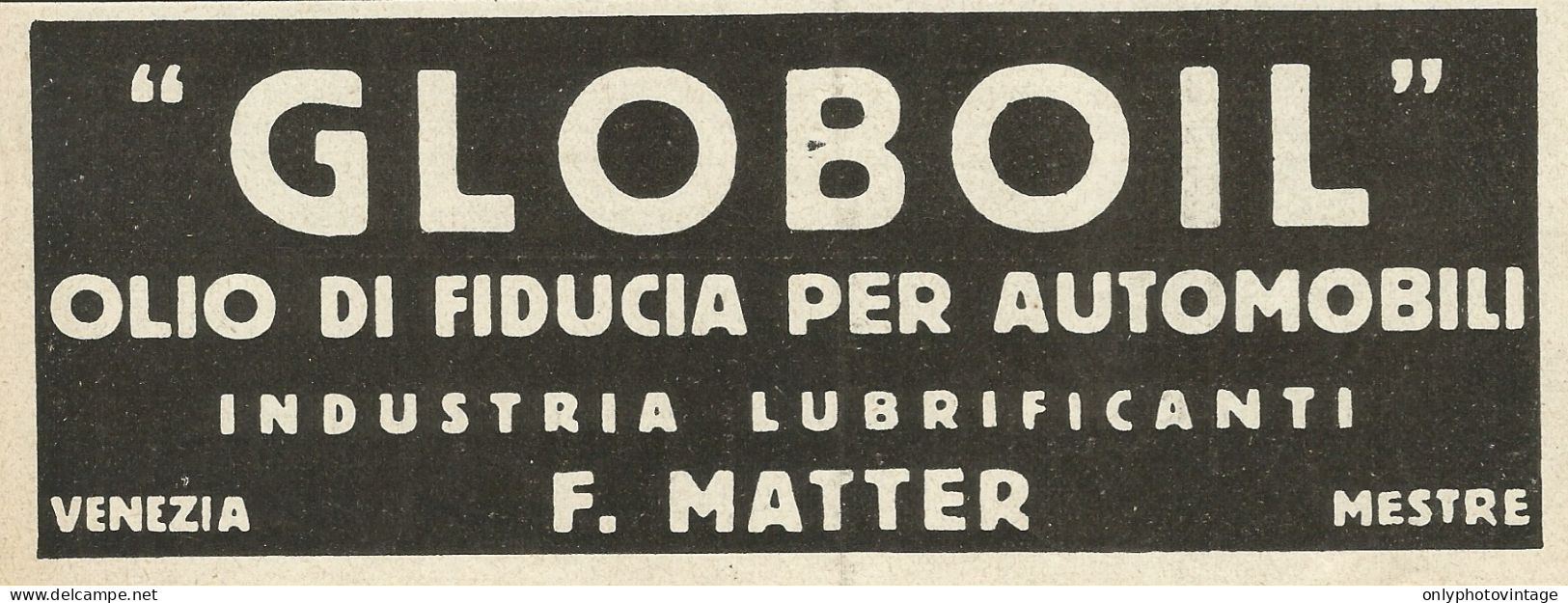 GLOBOIL Olio Di Fiducia Per Automobili - Pubblicità 1931 - Advertising - Advertising