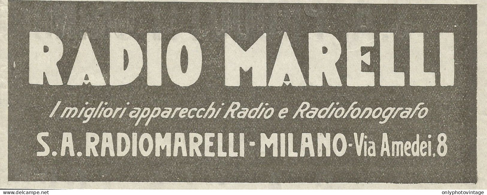 RADIO MARELLI I Migliori Apparecchi Radio - Pubblicità 1934 - Advertising - Advertising
