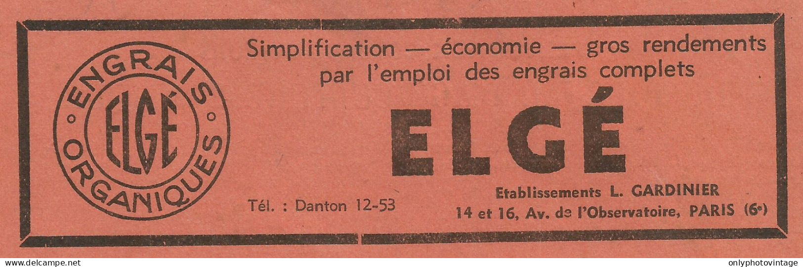Engrais Organiques Elgè - Pubblicità 1934 - Advertising - Publicités