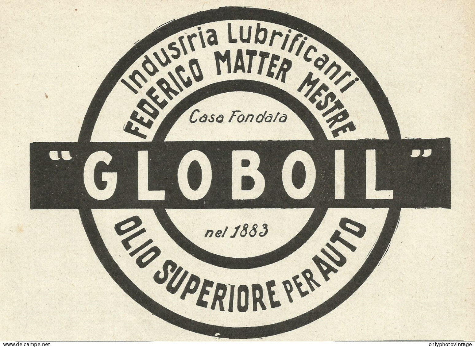 Lubrificanti Per Auto GLOBOIL - Mestre - Pubblicità 1925 - Advertising - Advertising