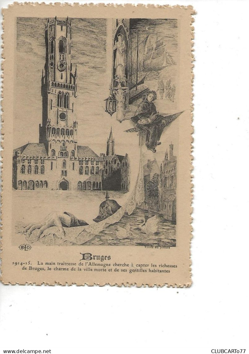 Bruges Ou Brugge (Belgique, Flandre-Occidentale) :CP De Propagande Anti-allemande : La Ville Contre Les Allemand 1915 PF - Brugge