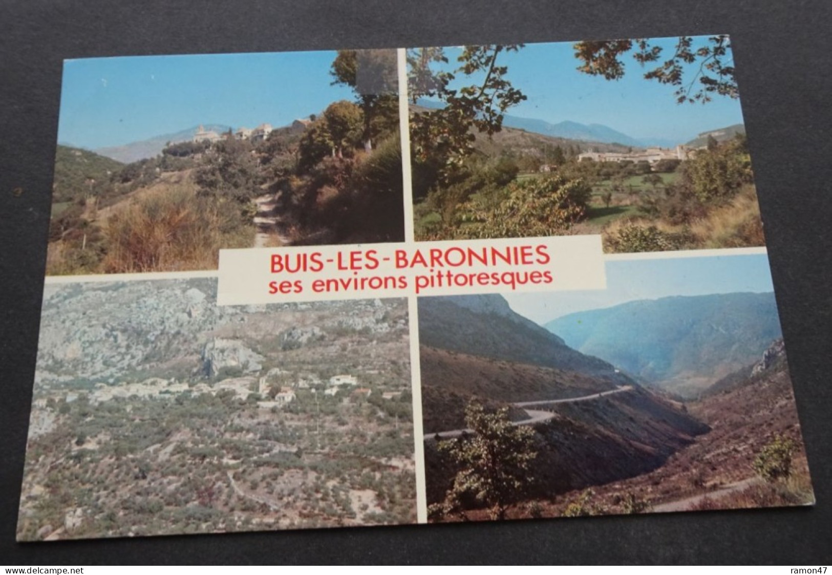 Buis Les Baronnies - Ses Environs Pittoresques - Editions De Provence G.A.L., Carpentras - Nyons