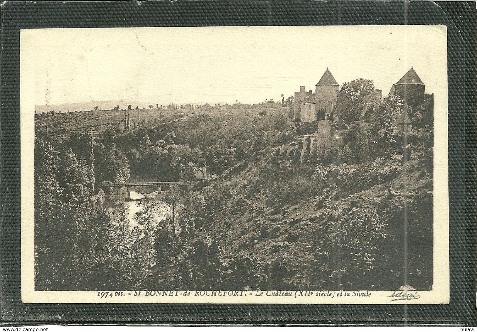 03  SAINT BONNET DE ROCHEFORT - LE CHATEAU ET LA SIOULE (ref A432) - Sonstige & Ohne Zuordnung