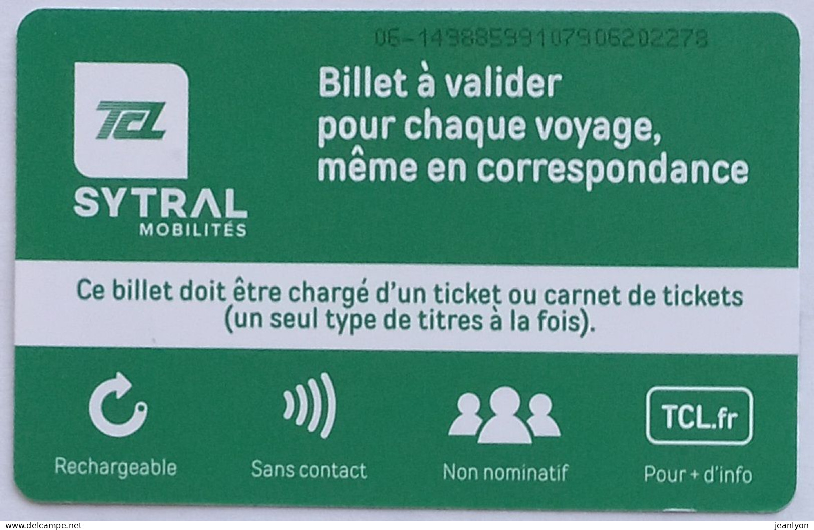 Ticket Bus Tramway Métro Lyon TCL SYTRAL Rechargeable - Verso Vert - Billet Sans Contact Utilisé - Europe