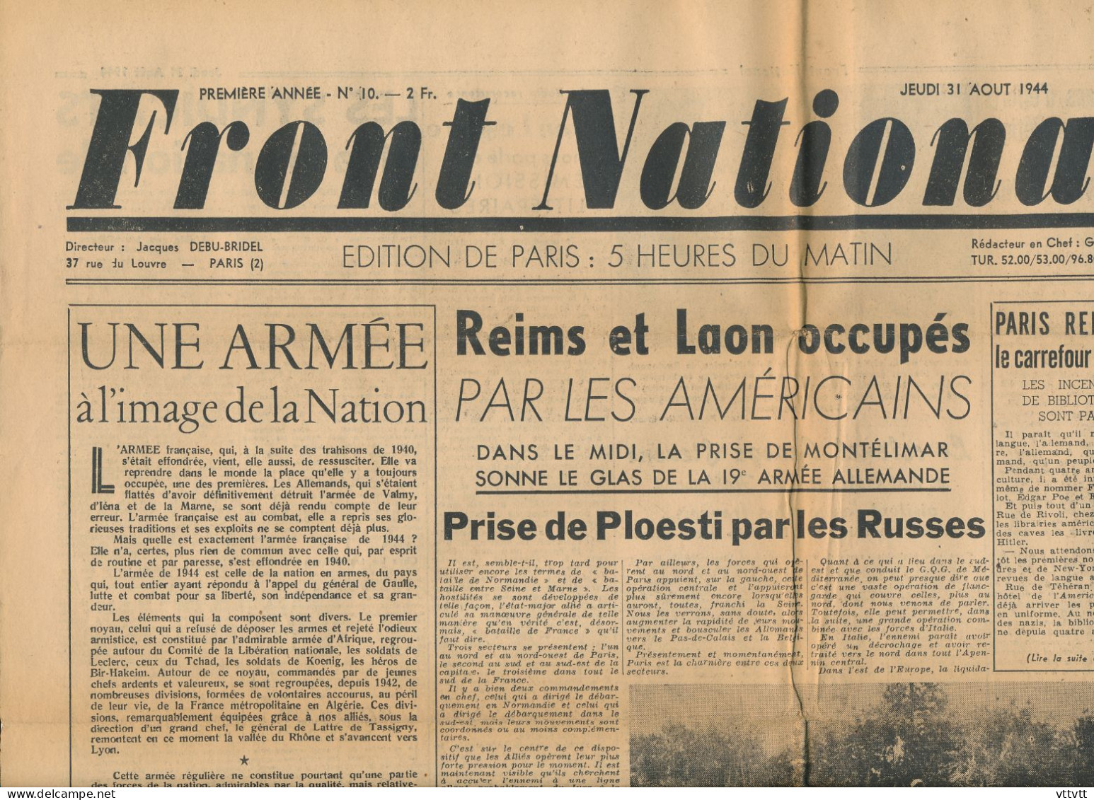 FRONT NATIONAL, Jeudi 31 Août 1944, N° 10, Reims, Laon, Montélimar, Ploesti, Chambres Torture Au Stand De Tir D'Issy... - General Issues