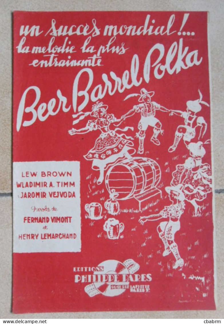 PARTITION BEER BAREL POLKA Un SUCCES MONDIAL LA MELODIE LA PLUS ENTRAINANTE 1945 - Scores & Partitions