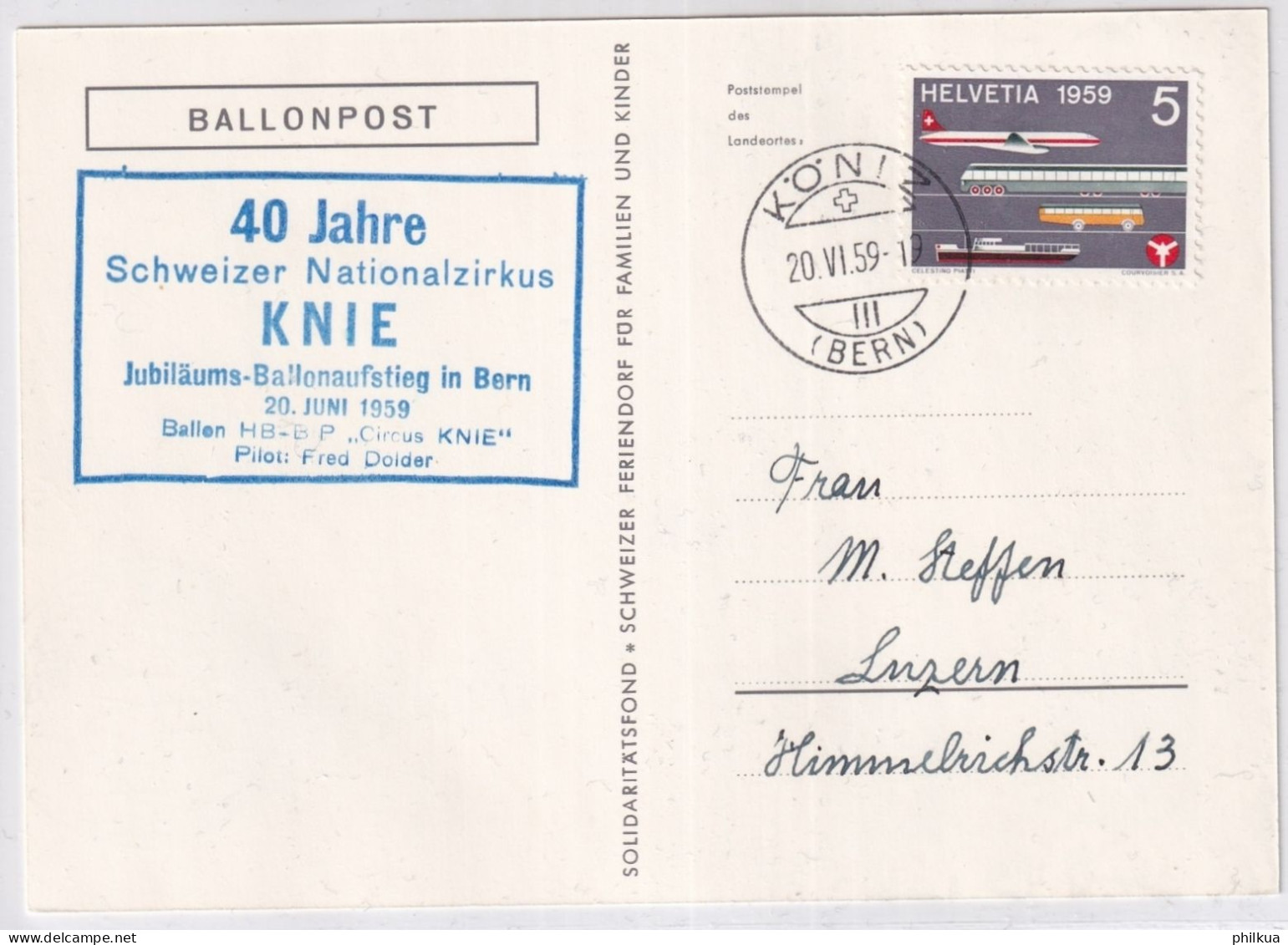 Zum. 343 / Mi. 668 Auf Ballonpostkarte - Gelaufen Ab Köniz - Jubiläums Ballonaufstieg 40 Jahre Zirkus Knie - Other & Unclassified