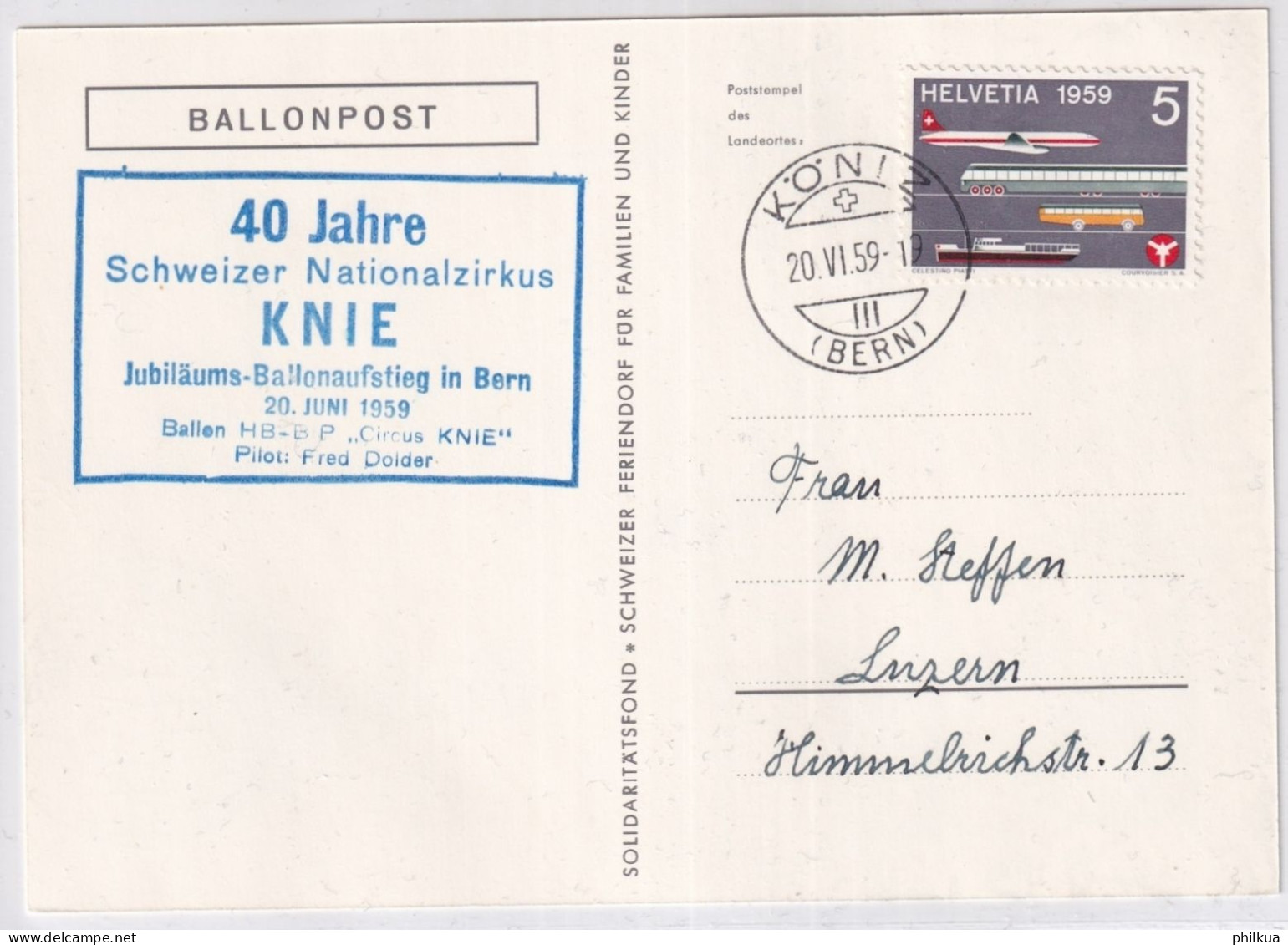 Zum. 343 / Mi. 668 Auf Ballonpostkarte - Gelaufen Ab Köniz - Jubiläums Ballonaufstieg 40 Jahre Zirkus Knie - Autres & Non Classés