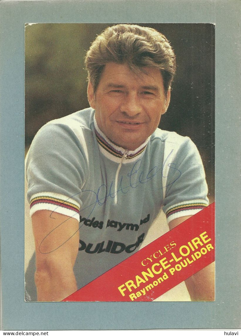 RAYMOND POULIDOR - CARTON  PUBLICITAIRE GRAND FORMAT CP SIGNE (ref 2345) - Cyclisme