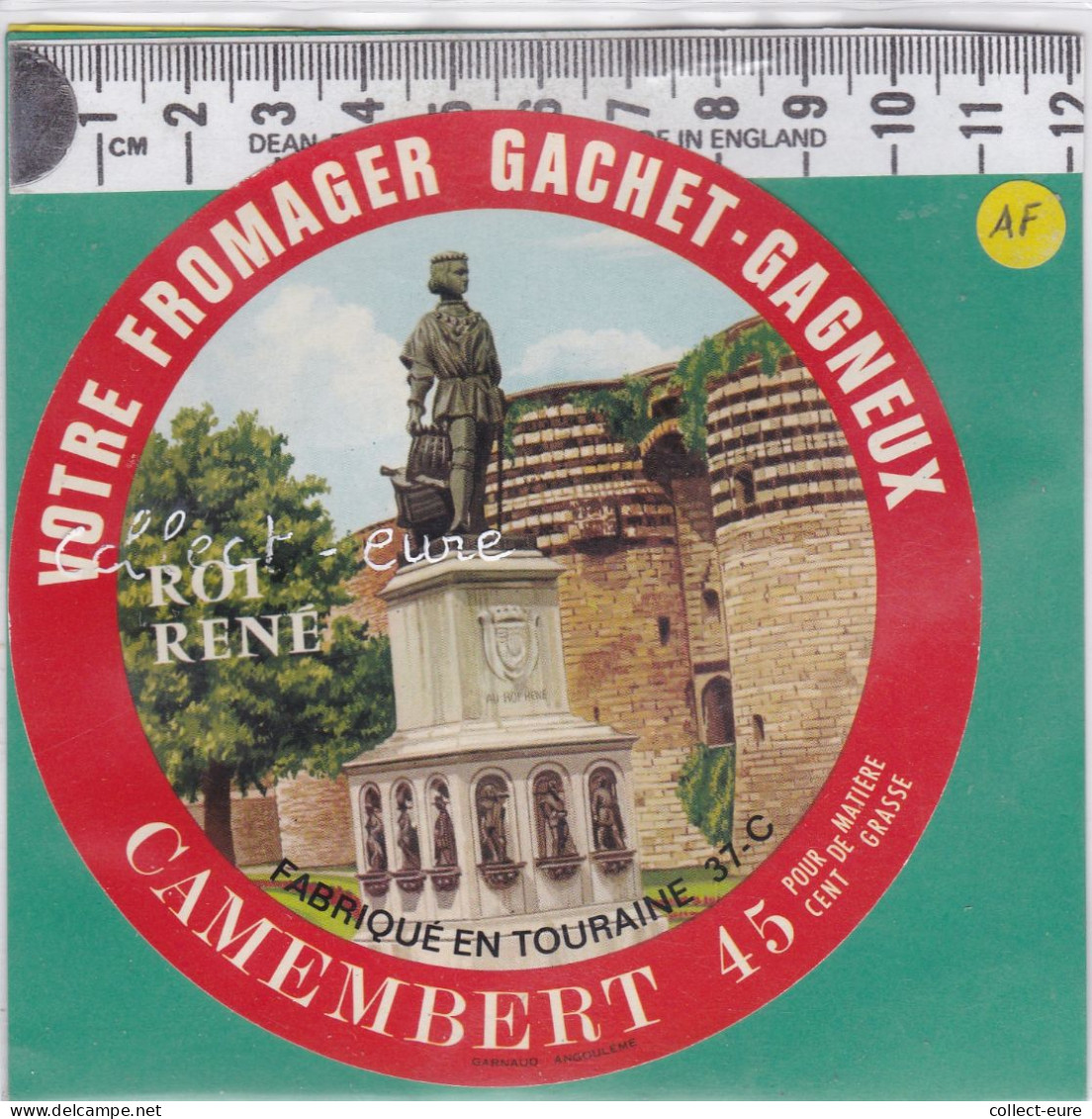 C1306  FROMAGE CAMEMBERT ROI RENE GACHET GAGNEUX BENAIS INDRE ET LOIRE - Käse