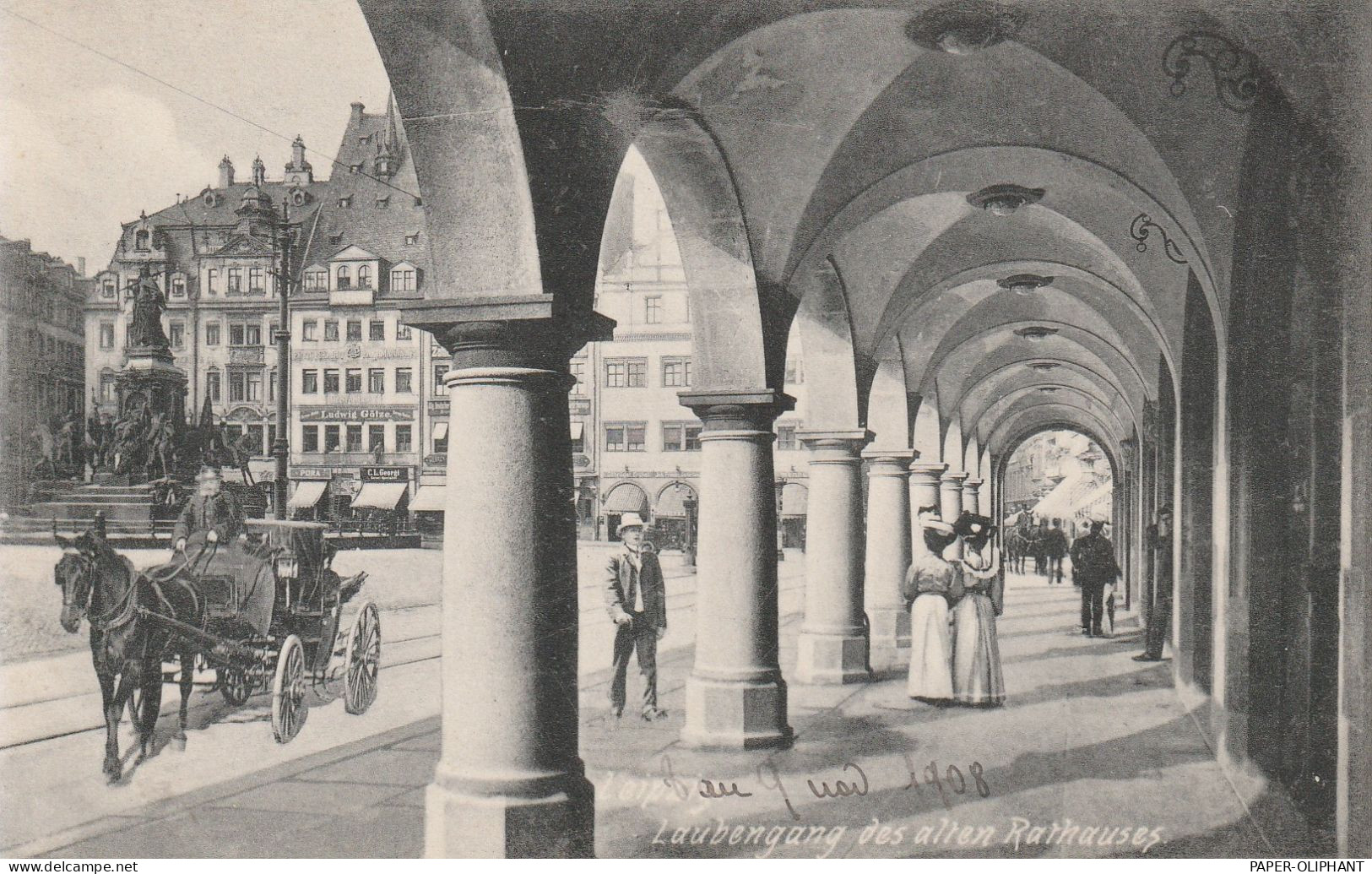 0-7000 LEIPZIG, Laubengang Des Alten Rathauses, 1908, Trenkler - Leipzig