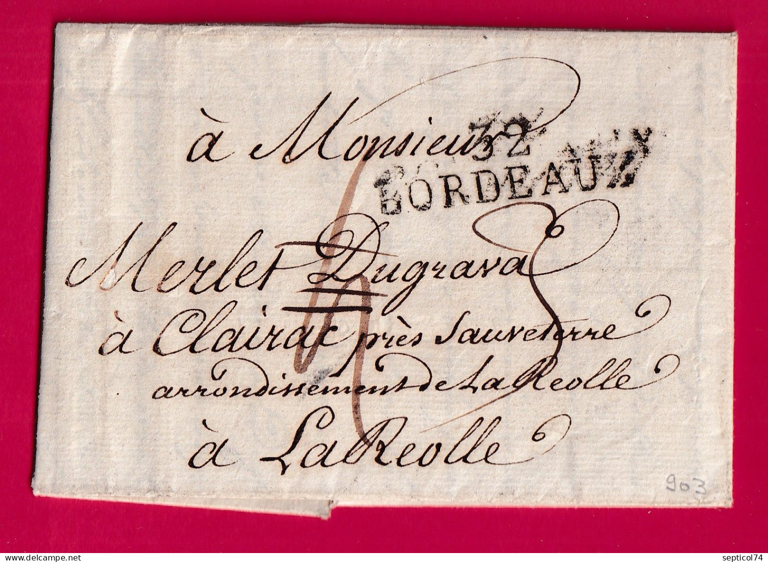 DEBOURSE 45 CLAIRAC LOT ET GARONNE 1813 INDICE 20 DEPART BORDEAUX REEP LA REOLE GIRONDE LETTRE - 1801-1848: Précurseurs XIX