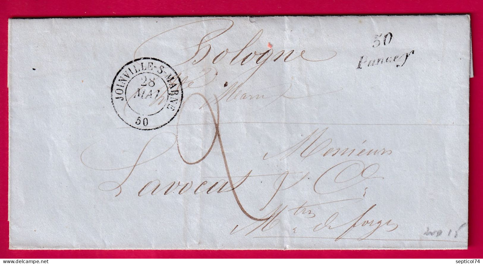 CURSIVE 50 PANCEY HAUTE MARNE TYPE 15 JOINVILLE SUR MARNE POUR BOLOGNE AU TYPE 12 VIGNORY 1850 INDICE 15 LETTRE - 1801-1848: Precursori XIX