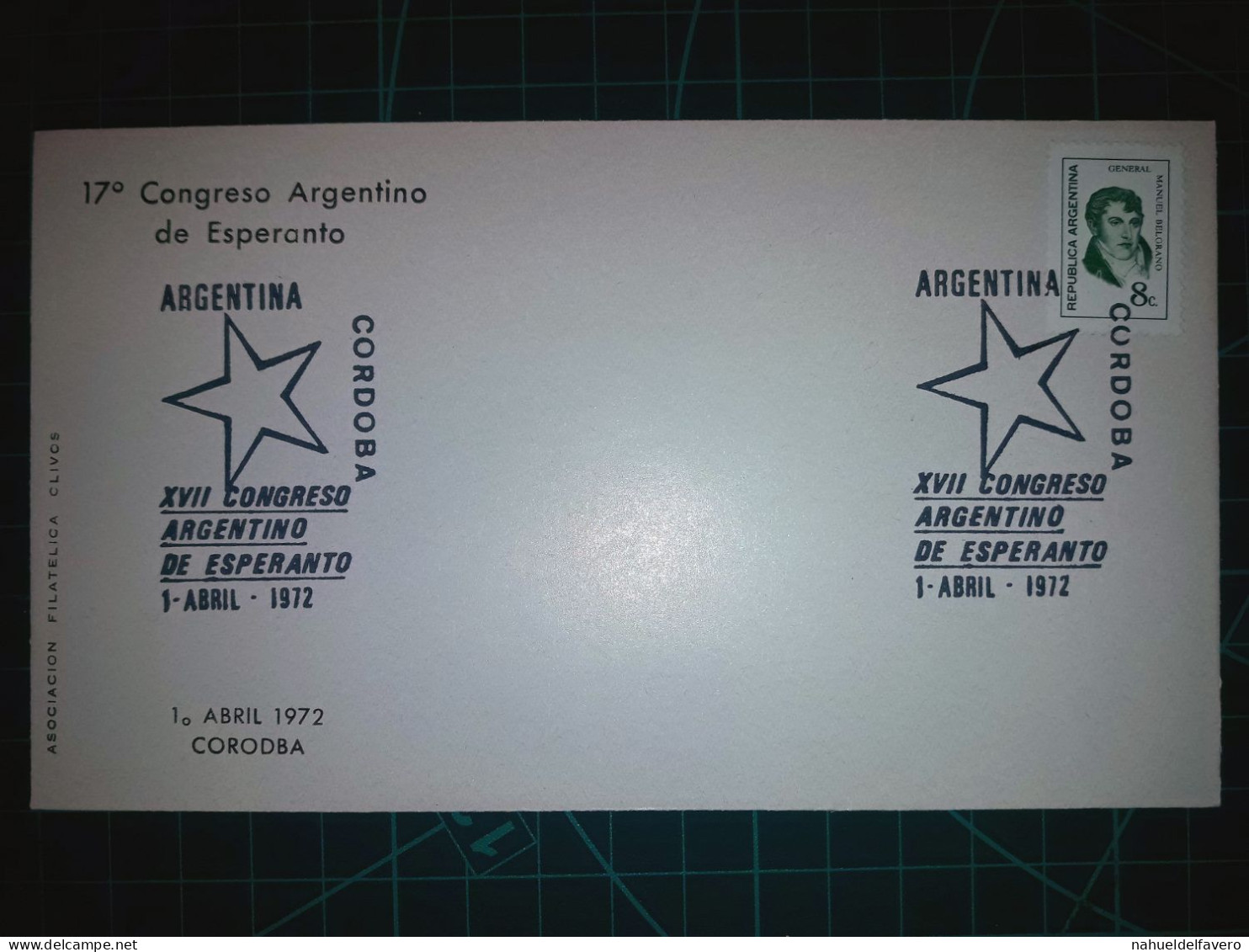 ARGENTINE, Enveloppe FDC Commémorative Du "XVIIème Congrès Argentin D'Espéranto". Cachet Spécial De La Poste. Année 1972 - FDC