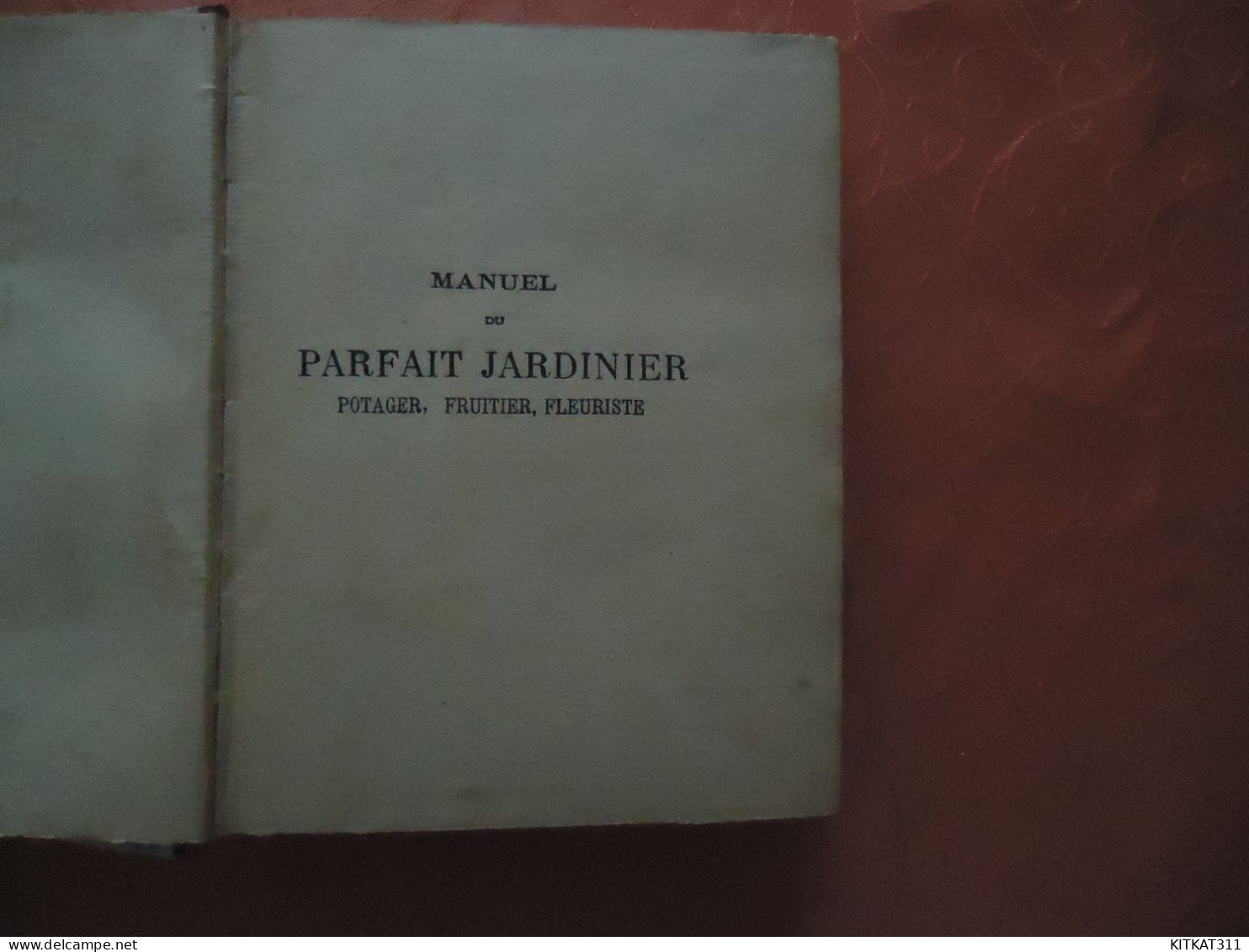 MANUEL DU PARFAIT JARDINIER-1931-EDITEUR LES ECO-CLERICE - 1901-1940