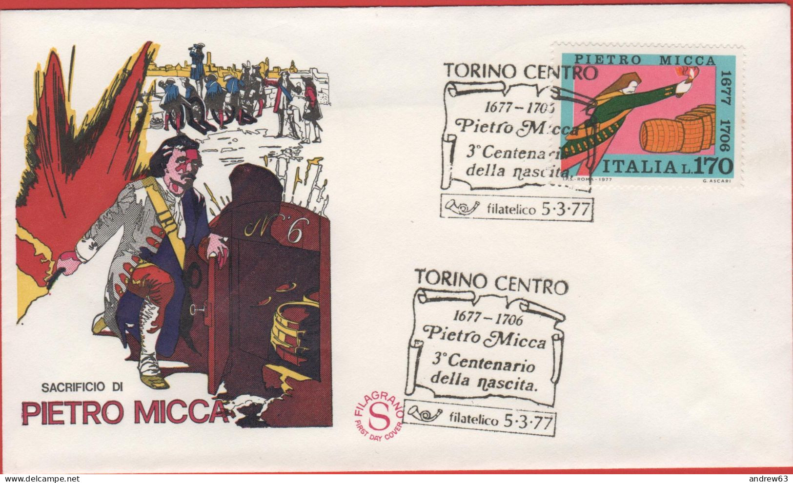 ITALIA - ITALIE - ITALY - 1977 - 3º Centenario Della Nascita Di Pietro Micca - FDC Filagrano - FDC