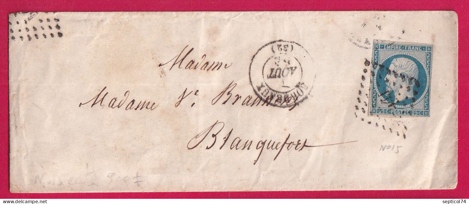 N°15 TB PC441 BORDEAUX GIRONDE POUR BLANQUEFORT TARDIF AOUT 1854  LETTRE - 1849-1876: Periodo Classico