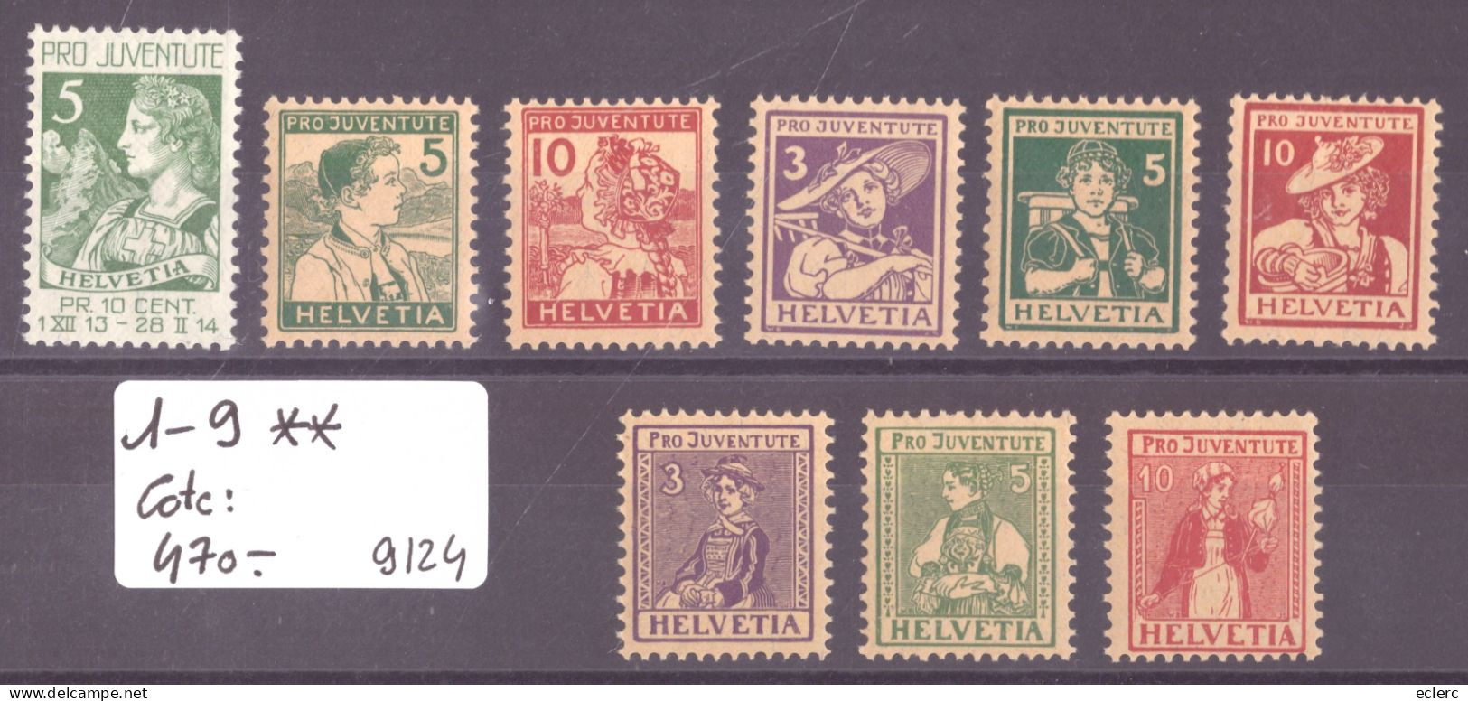 PRO JUVENTUTE - No 1-9 ** ( SANS CHARNIERE ) - COTE: 470.- - Unused Stamps