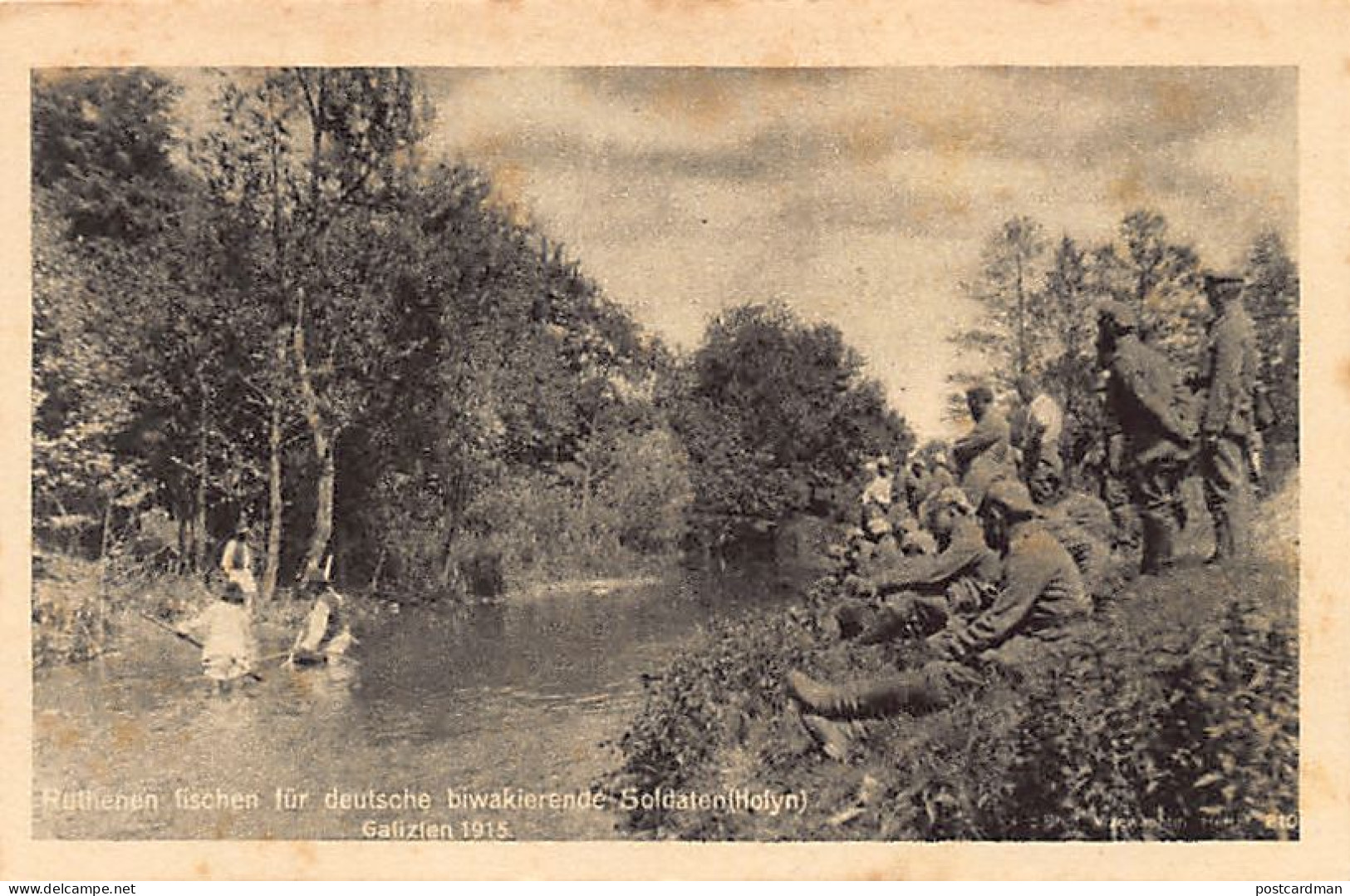 Ukraine - HOLYN - Ruthenians Fishing For German Bivouacking Soldiers - 1915 - Ukraine