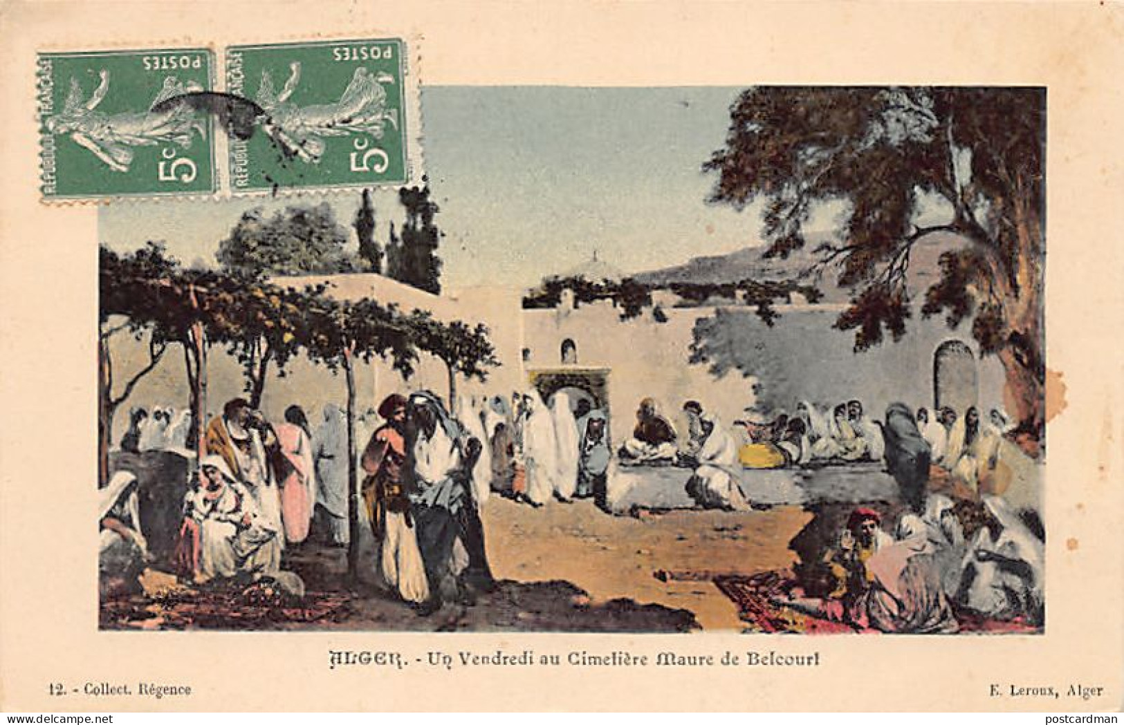 Algérie - ALGER - Un Vendredi Au Cimétière Maure De Belcourt - Ed. E. Leroux Collection Régence 12 - Alger
