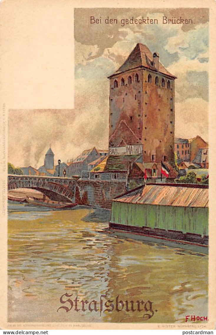 STRASBOURG - Ponts Couverts - Illustration F. HOCH - Ed. J. Velten - Contour Abîmé (voir Scan) - Strasbourg