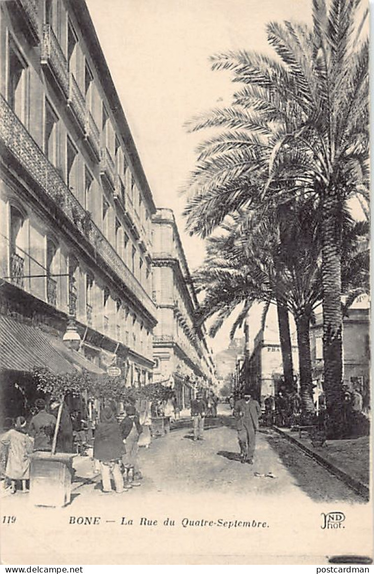 ANNABA Bône - La Rue Du Quatre Septembre - Annaba (Bône)