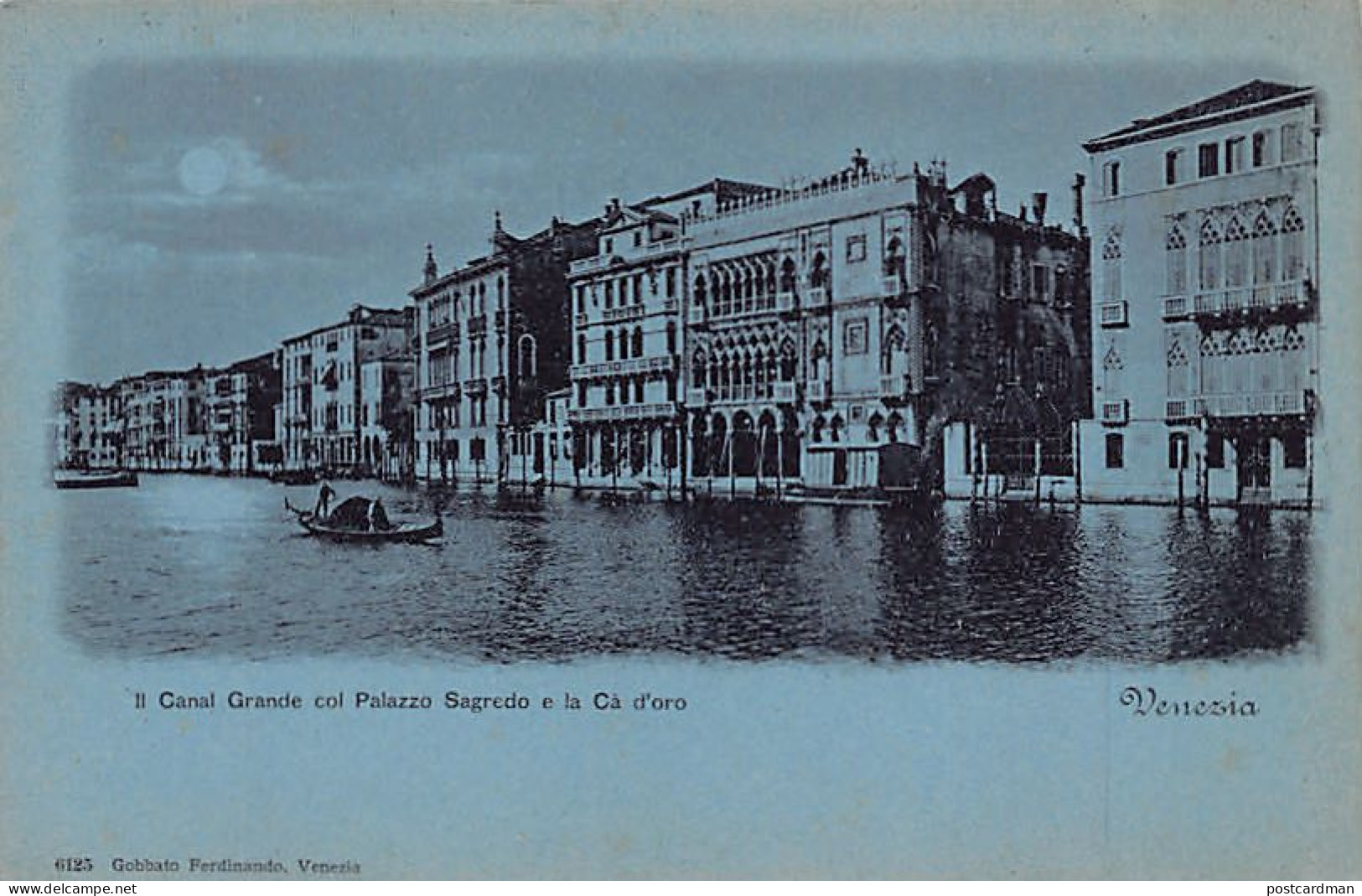 VENEZIA - Il Canal Grande Col Palazzo Sagredo E La Ca D'oro - Cartolina Blu - Luna - Venezia (Venedig)