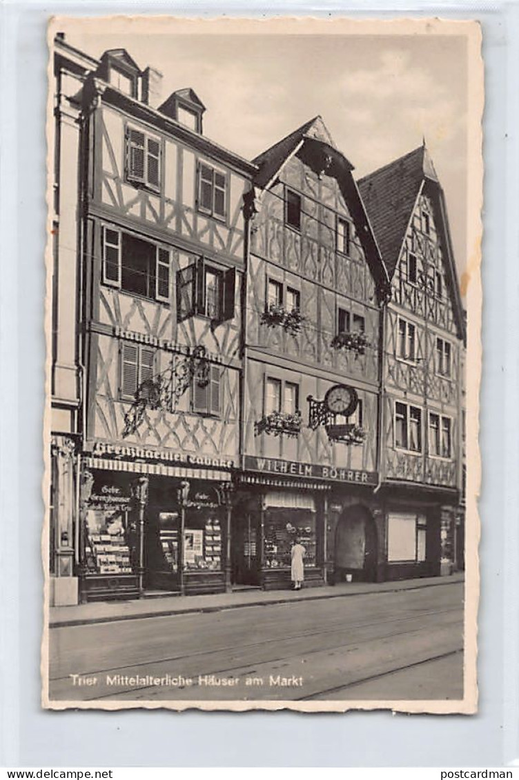 Trier (RP) Mittelalterliche Häuser Am Markt. Verlag 50 Jahre Cramers Kunstanstalt K.G., Dortmund - Trier