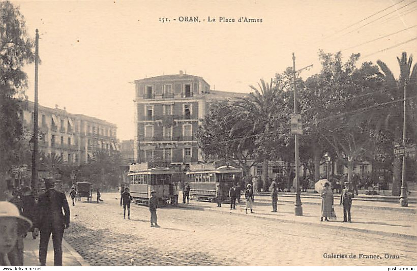 Algérie - ORAN - La Place D'Armes - Tramway - Ed. Galeries De France 151 - Oran