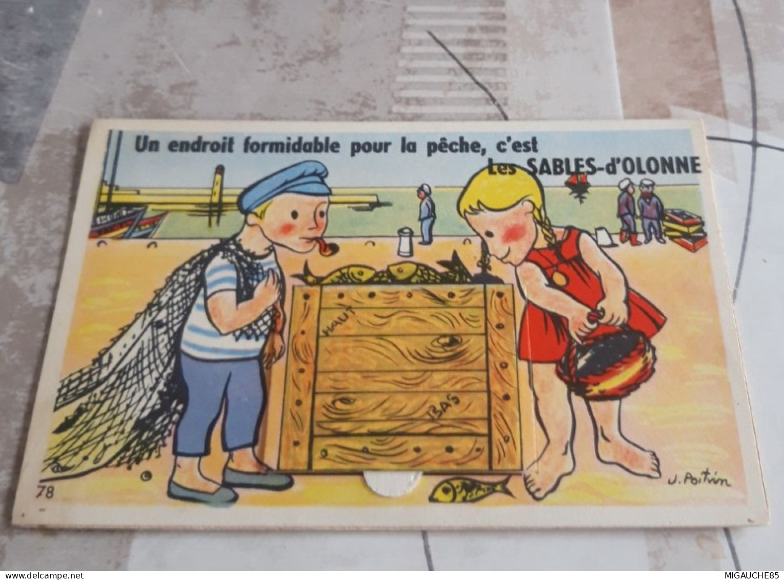 Carte Postale  A Système   "  Un Endroit Formidable Pour La Pêche C Est    " Les  SABLES D OLONNE - Sables D'Olonne