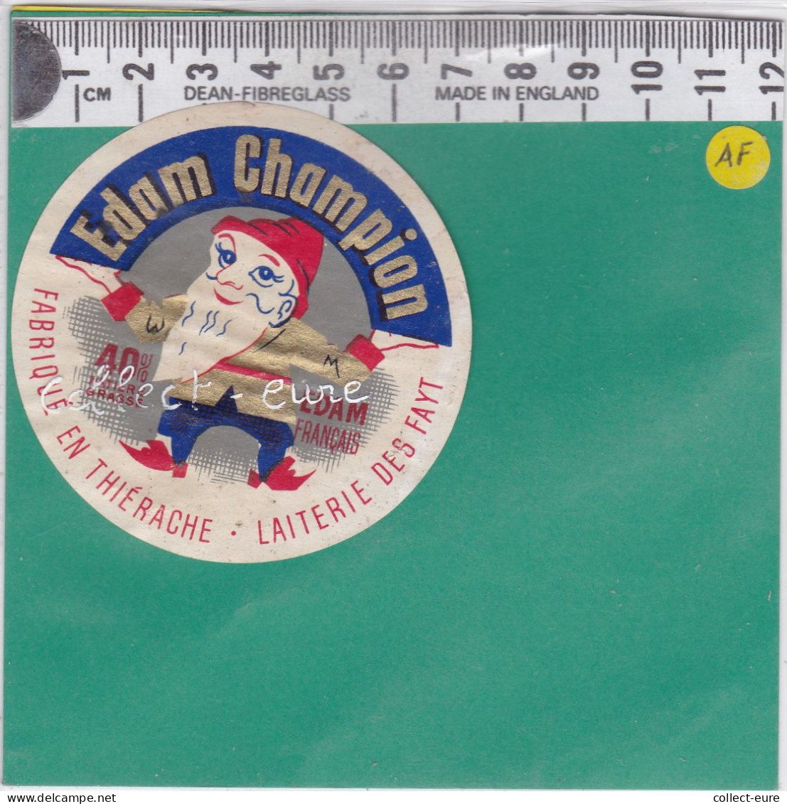 C1321  FROMAGE EDAM CHAMPION FAYT  AISNE ?? NAIN 40 % - Fromage