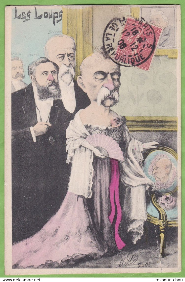 Belle CPA Illustrateur MILLE Caricature Politique Satirique LES LOUPS Jean Jaurès, Brisson, Clémenceau Travesti 1906 - Mille