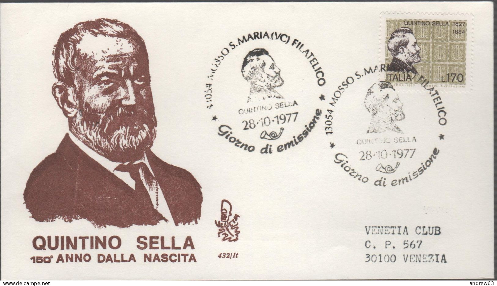 ITALIA - ITALIE - ITALY - 1977 - 150º Anniversario Della Nascita Di Quintino Sella - FDC Venetia - Viaggiata Con Annullo - FDC