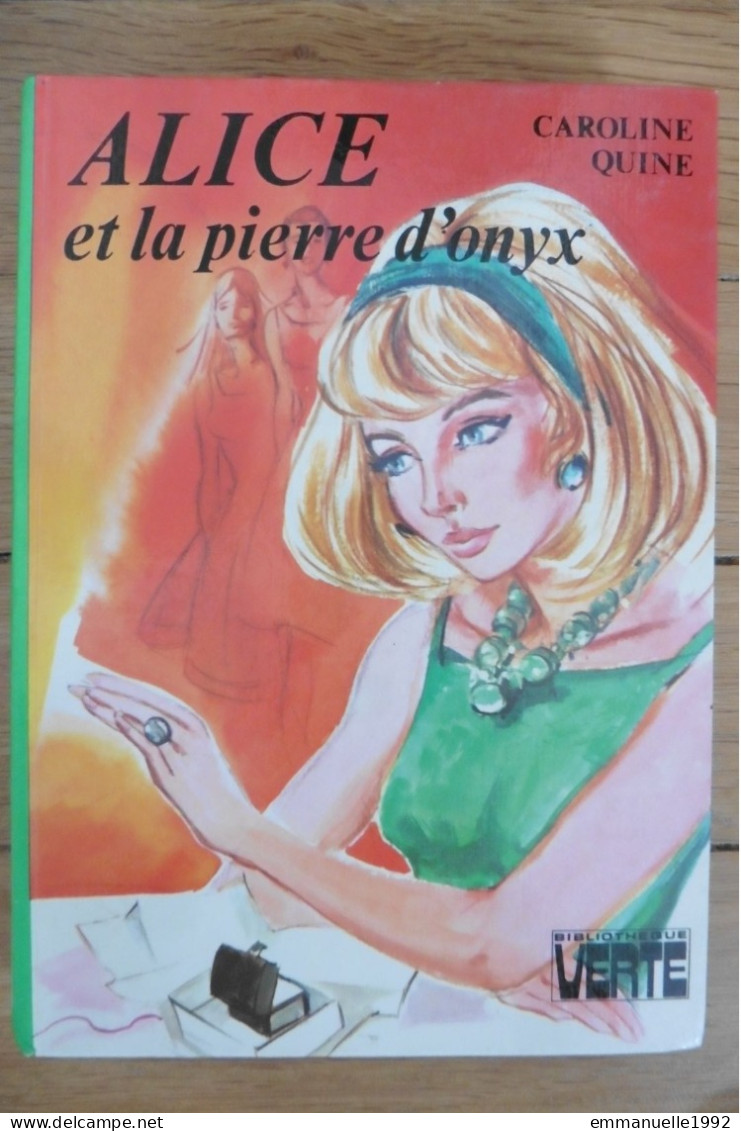 Livre Alice Et La Pierre D'onyx Par Caroline Quine 1976 Bibliothèque Verte - Bibliothèque Verte