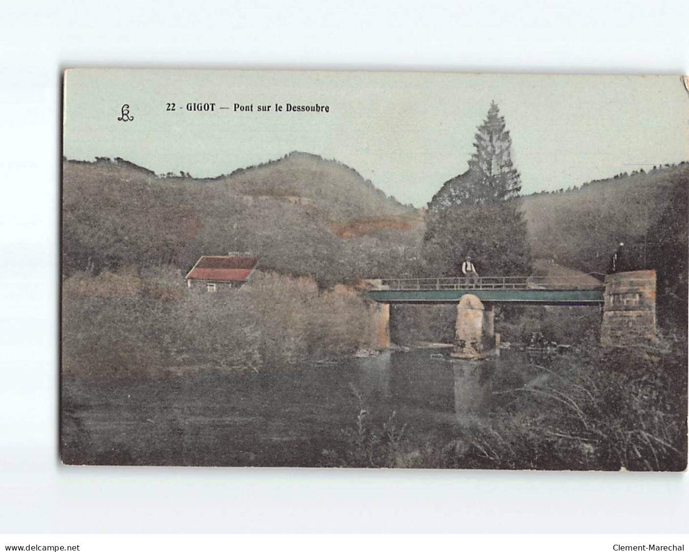 GIGOT : Pont Sur Le Dessoubre - Très Bon état - Sonstige & Ohne Zuordnung