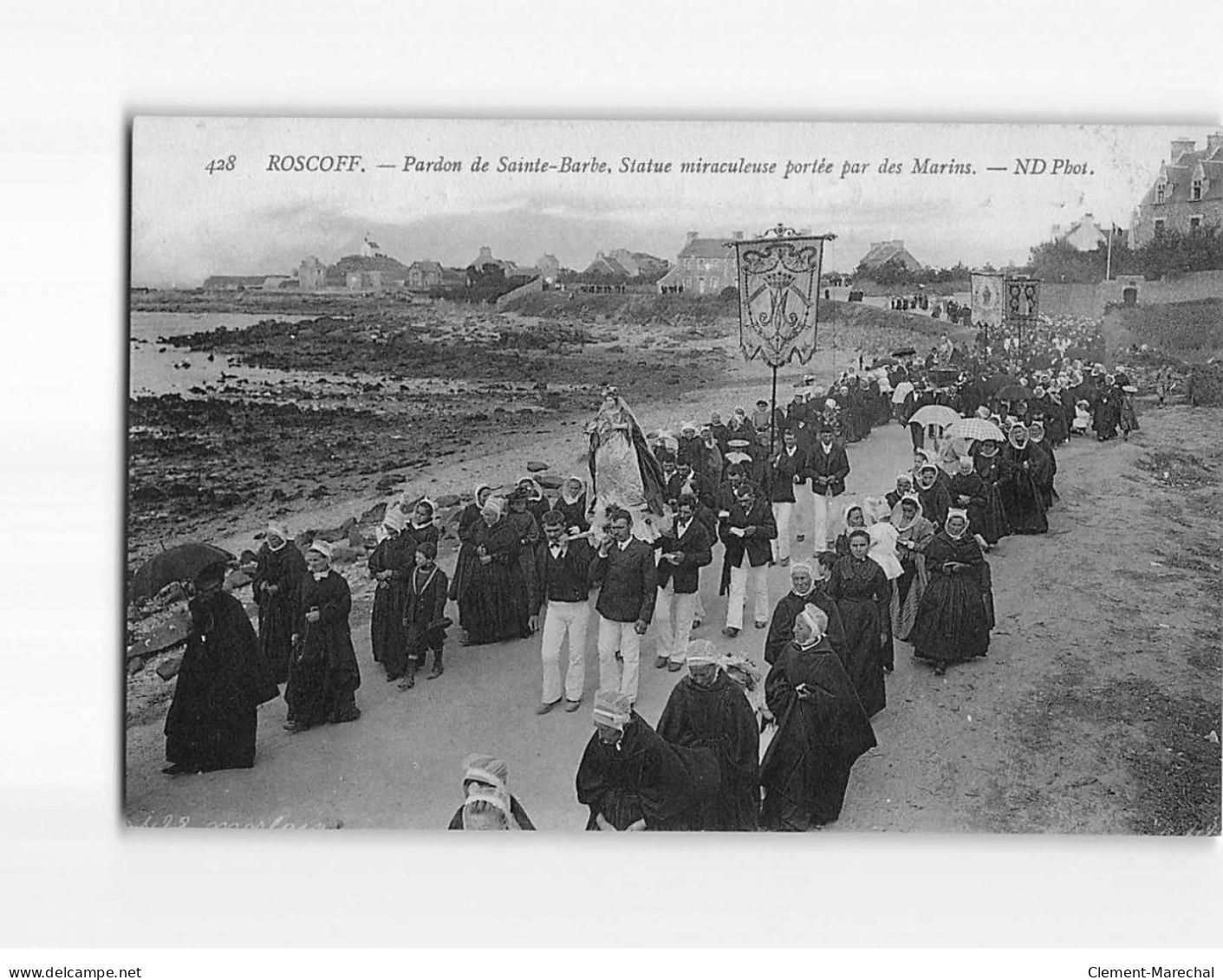 ROSCOFF : Pardon De Sainte-Barbe, Statue Miraculeuse Portée Par Des Marins - Très Bon état - Roscoff