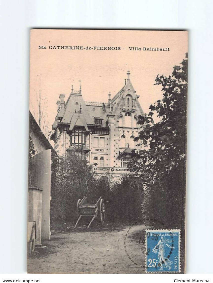 CATHERINE DE FIERBOIS : Villa Raimbault - Très Bon état - Andere & Zonder Classificatie