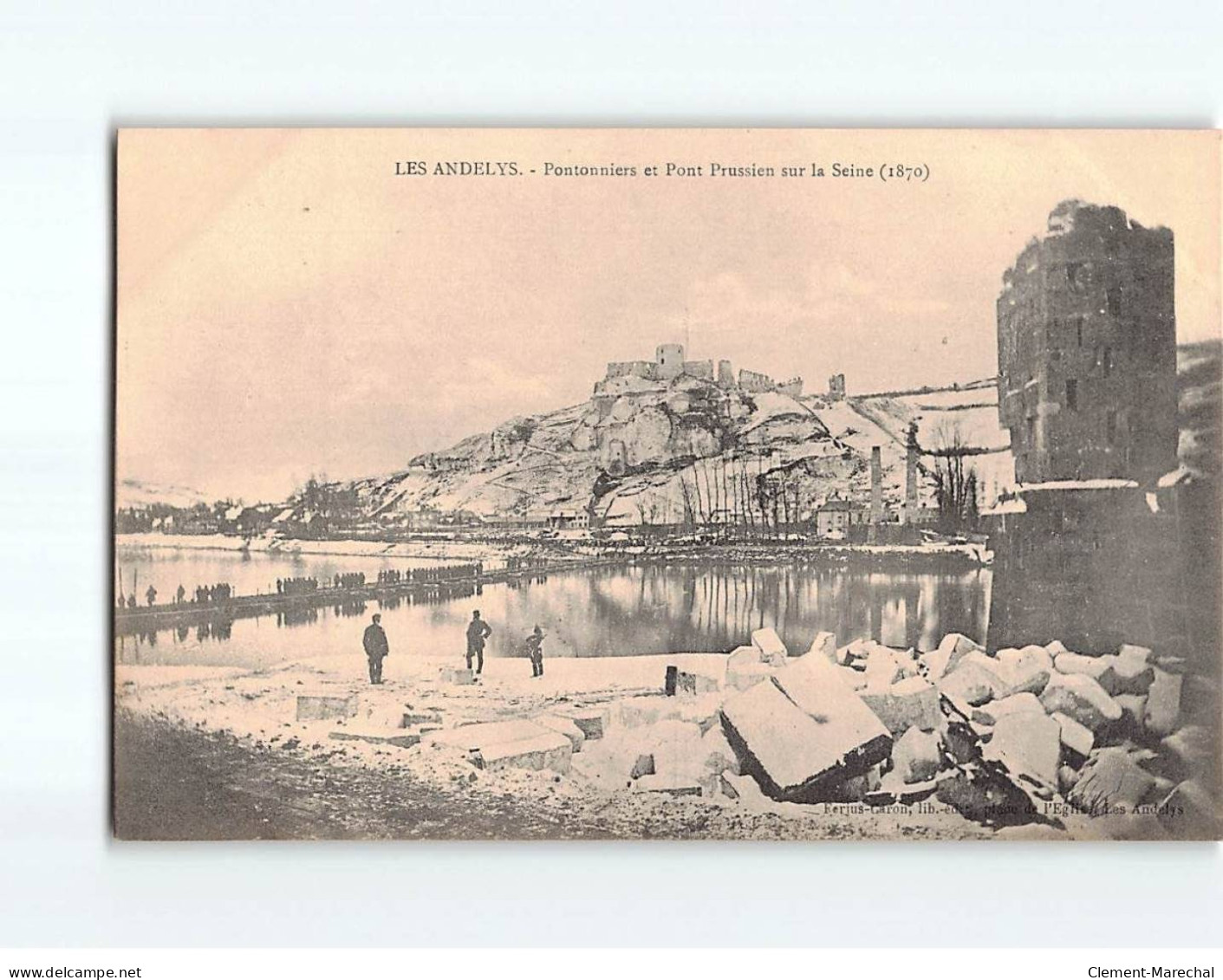 LES ANDELYS : Pontonniers Et Pont Prussien Sur La Seine - Très Bon état - Les Andelys