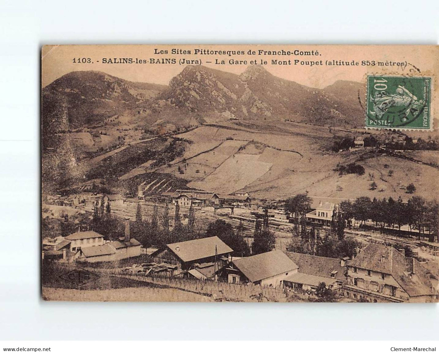 SALINS LES BAINS : La Gare Et Le Mont Poupet - état - Sonstige & Ohne Zuordnung