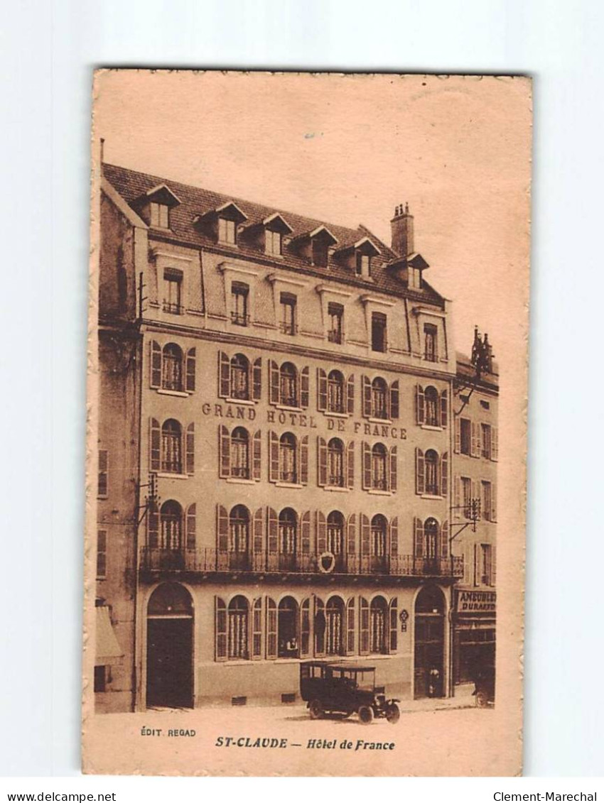 SAINT CLAUDE : Hôtel De France - état - Saint Claude