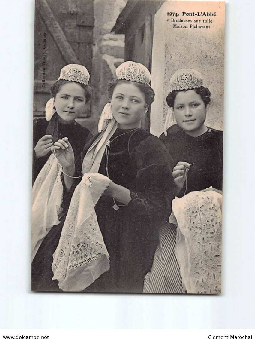 PONT L'ABBE : Brodeuses Sur Tulle, Maison Pichavant - Très Bon état - Pont L'Abbe