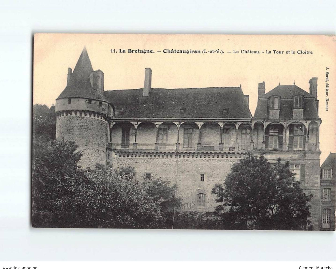 CHATEAUGIRON  : Le Château, La Tour Et Le Cloître - Très Bon état - Châteaugiron