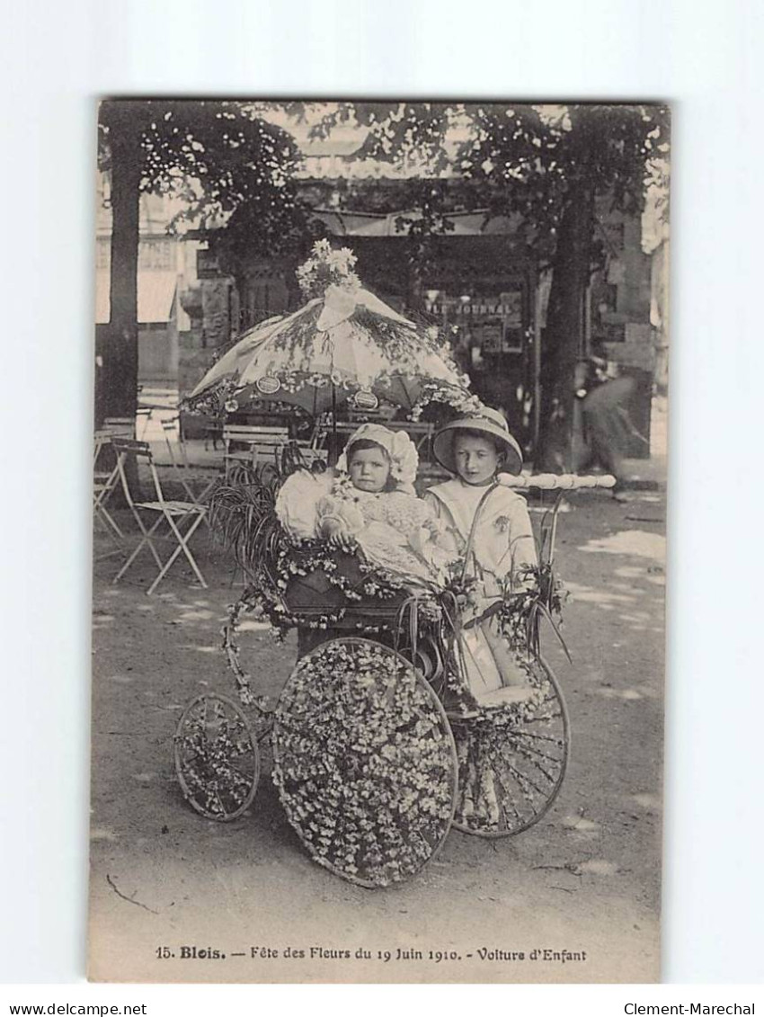 BLOIS : Fête Des Fleurs Du 19 Juin 1910, Voiture D'enfant - Très Bon état - Blois