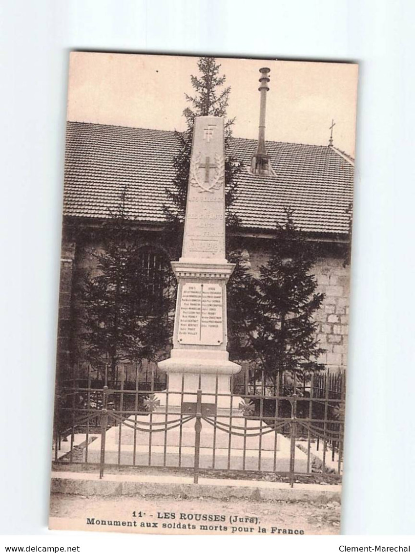 LES ROUSSES : Monument Aux Soldats Morts Pour La France - Très Bon état - Altri & Non Classificati