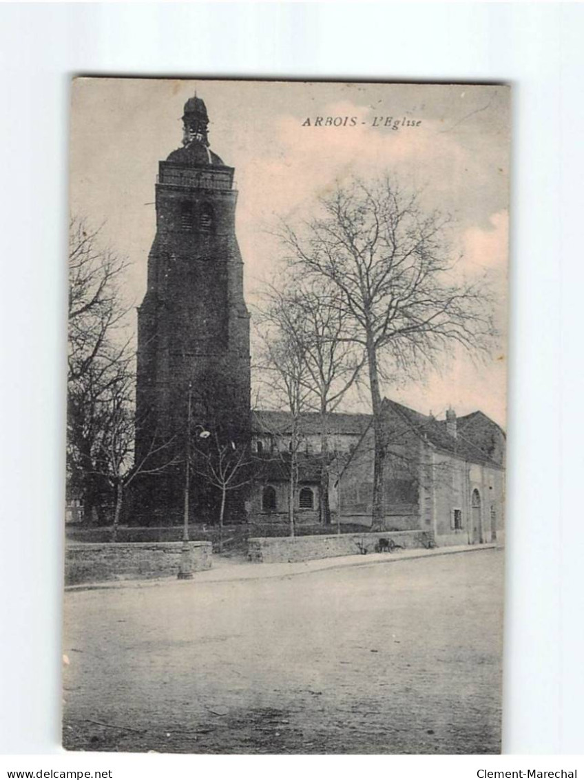 ARBOIS : L'Eglise - état - Arbois