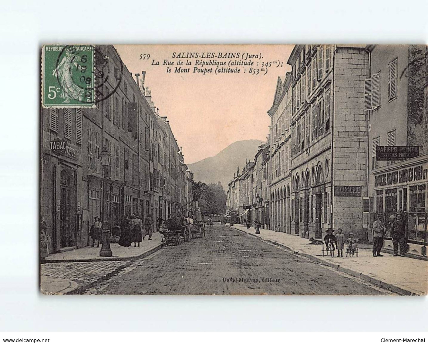 SALINS LES BAINS : La Rue De La République, Le Mont Poupet - Très Bon état - Sonstige & Ohne Zuordnung