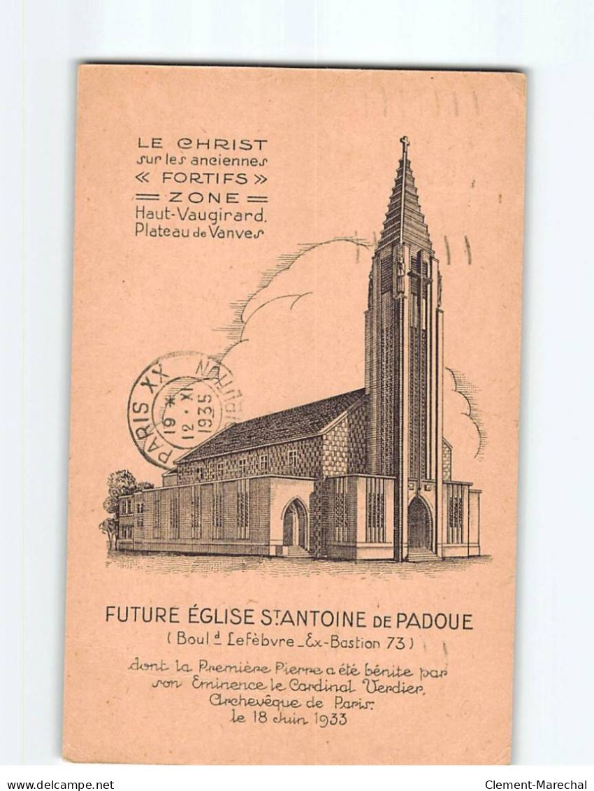 PARIS : Future Eglise Saint-Antoine De Padoue - état - Chiese